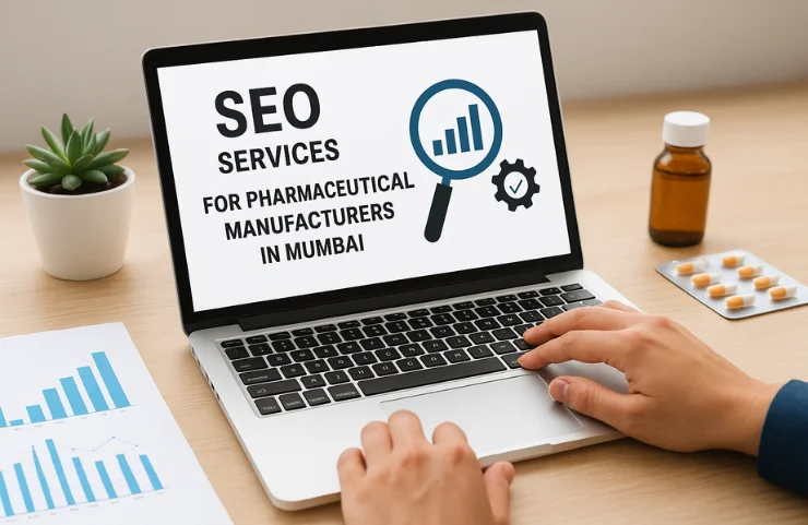SEO Services for Pharmaceutical Manufacturers in Mumbai