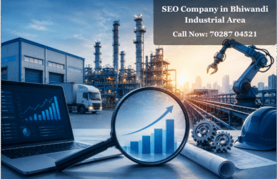 SEO Company in Bhiwandi Industrial Area